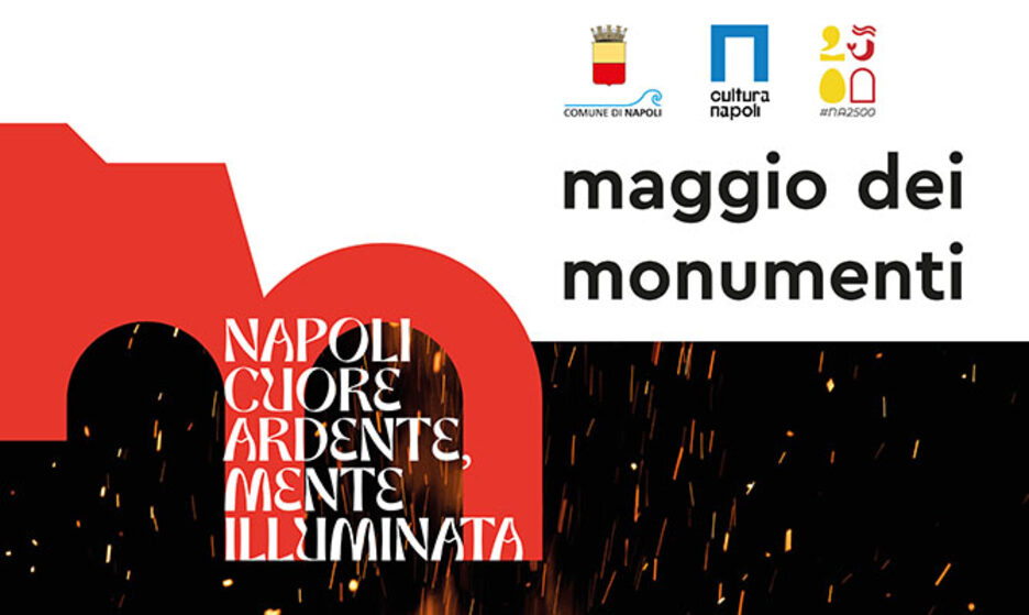 “Napoli, cuore ardente, mente illuminata”, al via il XXXI Maggio dei Monumenti – il programma completo
