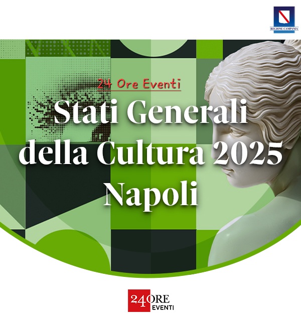 Gli Stati Generali della Cultura 2025 partono da Napoli