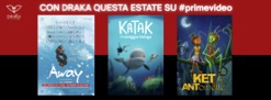 Un’estate di animazione con Draka su Prime Video