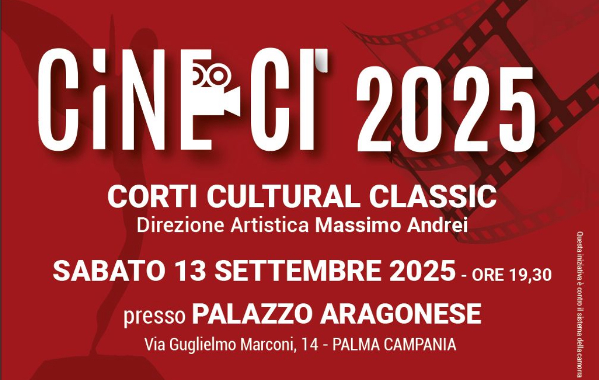 Premio Cinecì 2025: il 13 settembre la serata finale al Palazzo Aragonese di Palma Campania